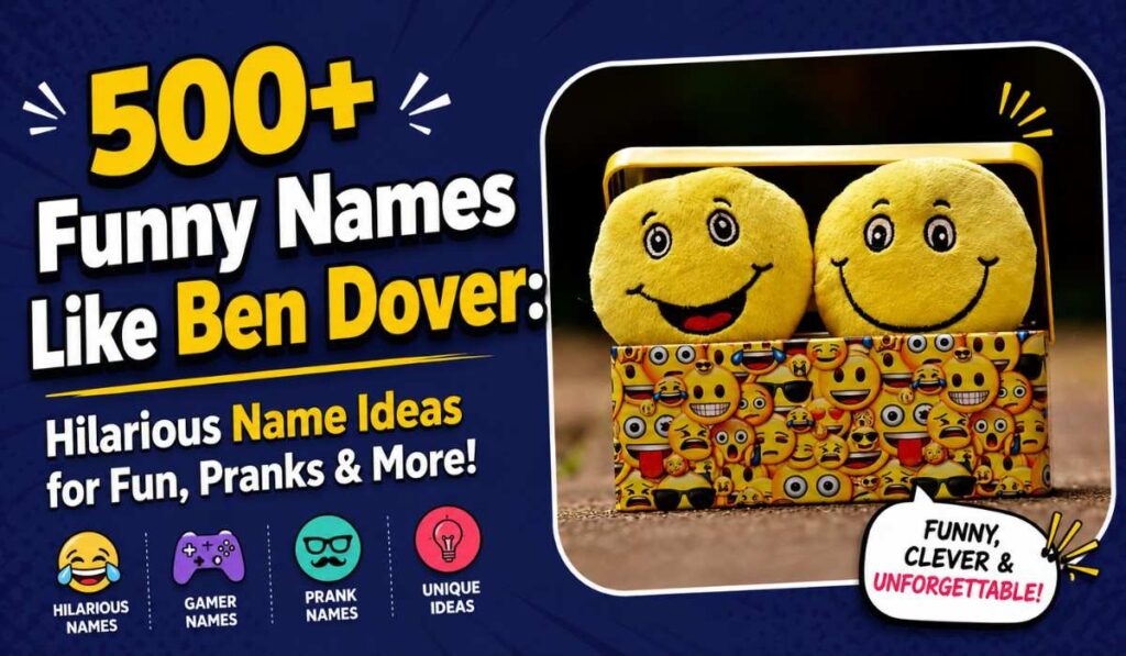 Funny Names Like Ben Dover